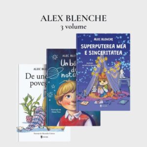 PACHET - 3 cărți de Alex Blenche